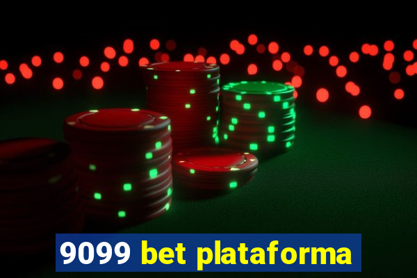 9099 bet plataforma